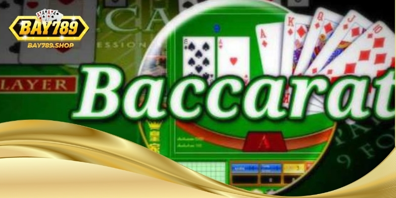 Baccarat sieu toc bay789 2