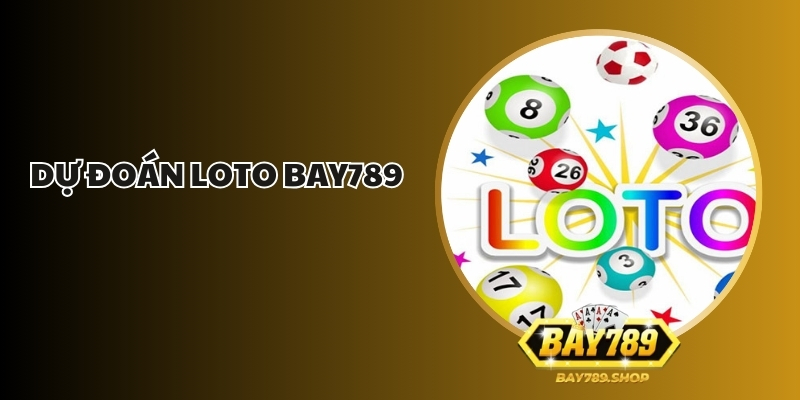 du doan loto bay789 1